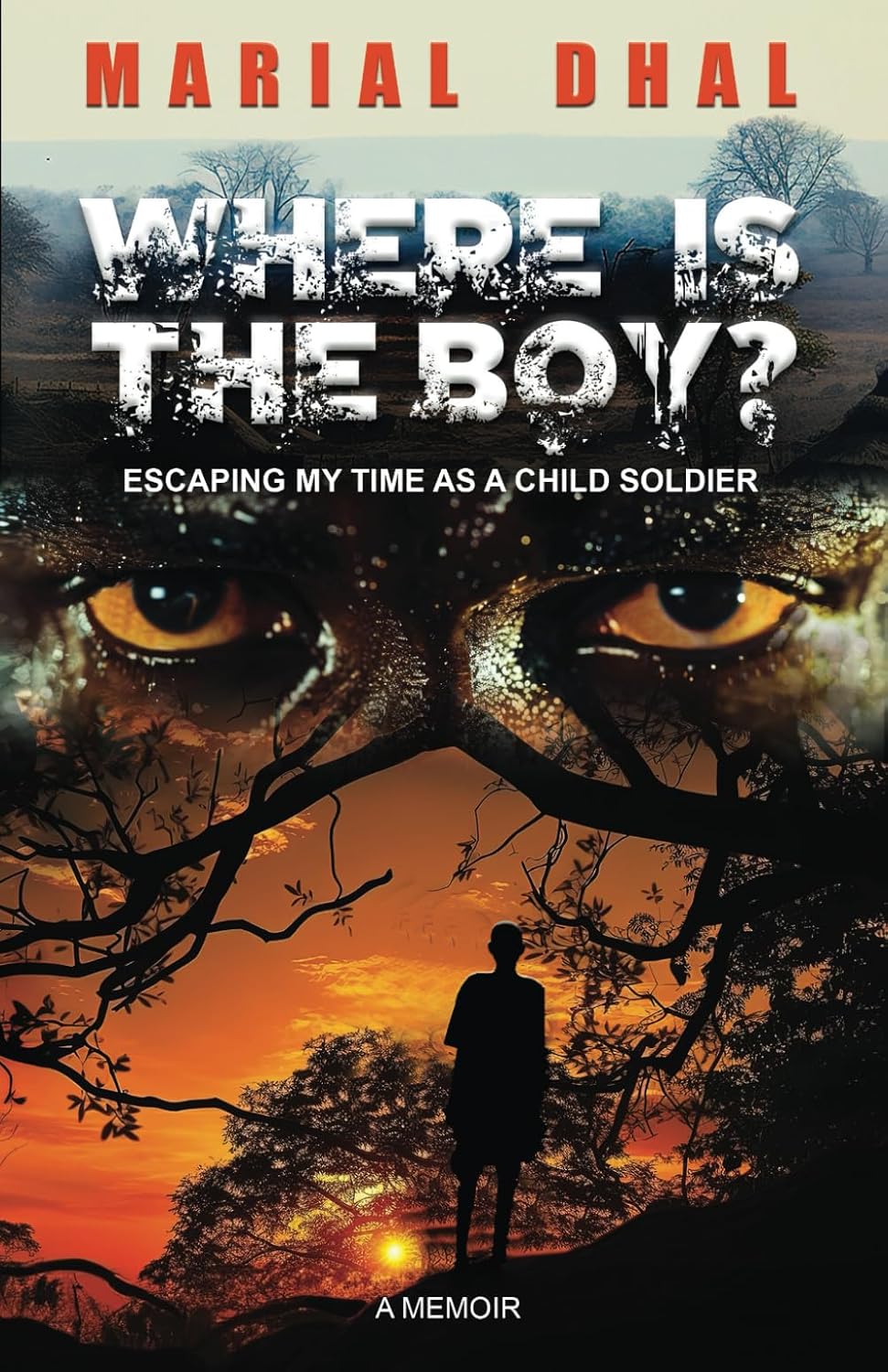 WHERE IS THE BOY?: ESCAPING MY TIME AS A CHILD SOLDIER.